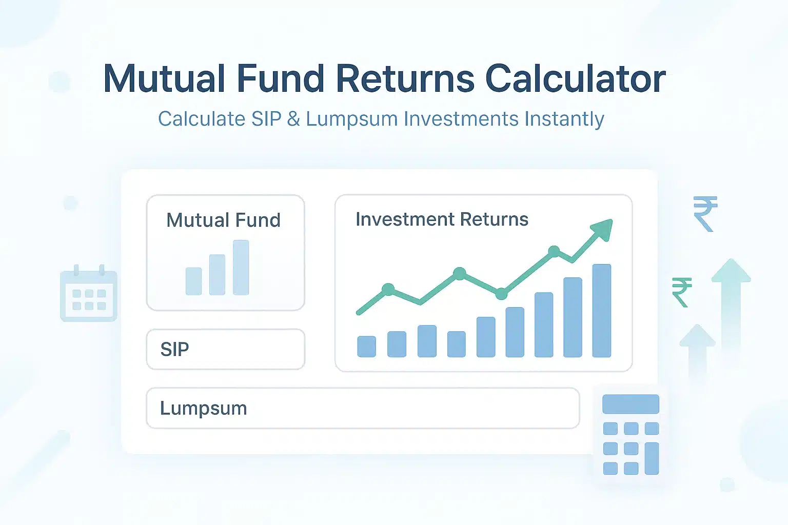 Investment Calculator, Mutual Fund Returns Calculator