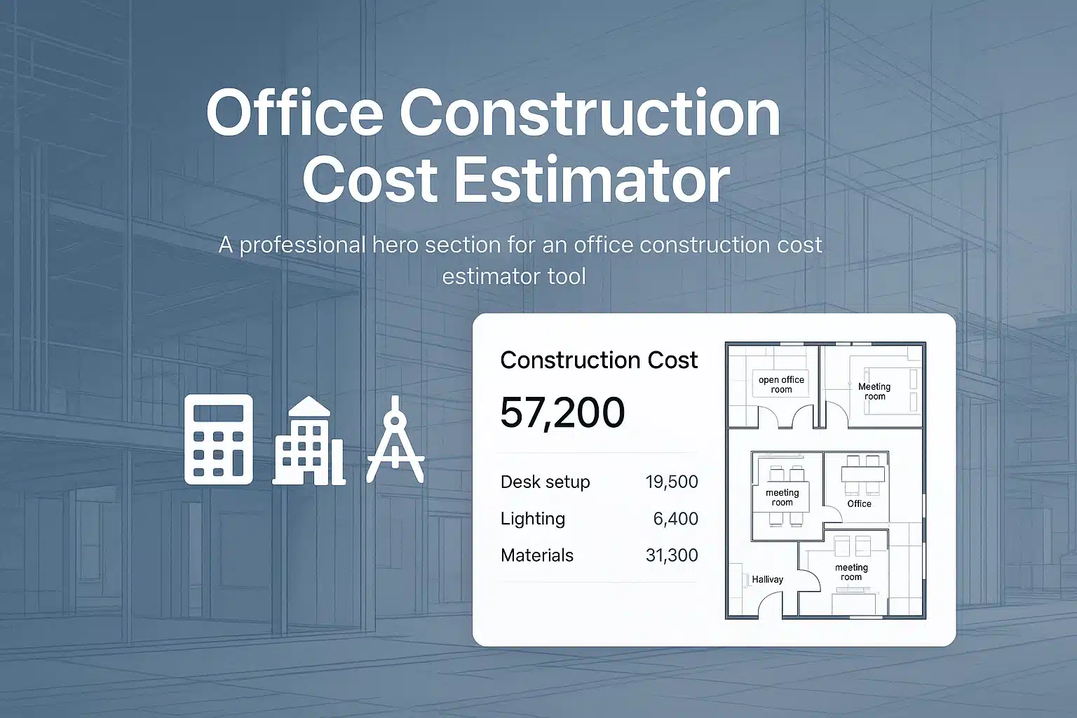 office construction cost estimator